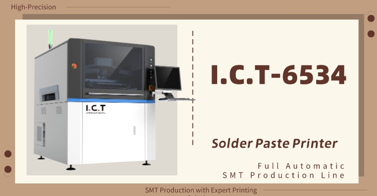 Solder Paste Printing Machine I.C.T-6534