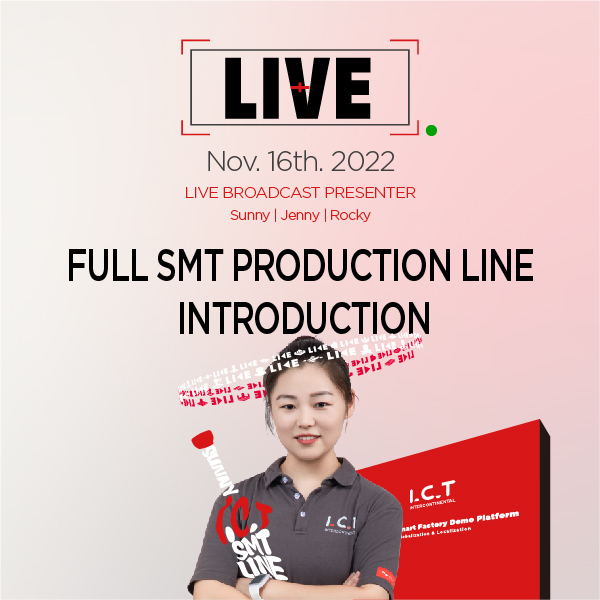 Full SMT Production Line Introduction Livestream.