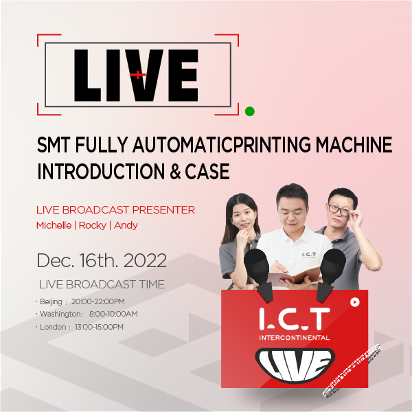  I.C.T | SMT Auto Stencil Printer Introduction Livestream Preview.