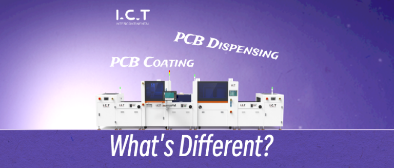 The Differences Between PCB Coating Machine and Dispensing Machine